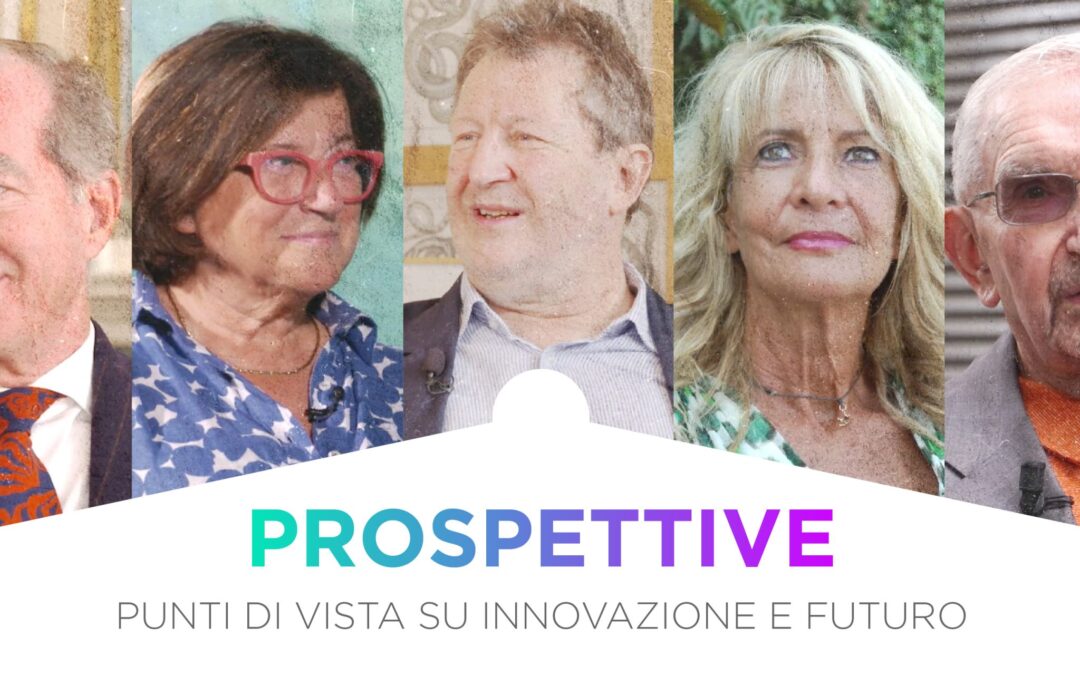 Prospettive – Punti di vista su innovazione e futuro