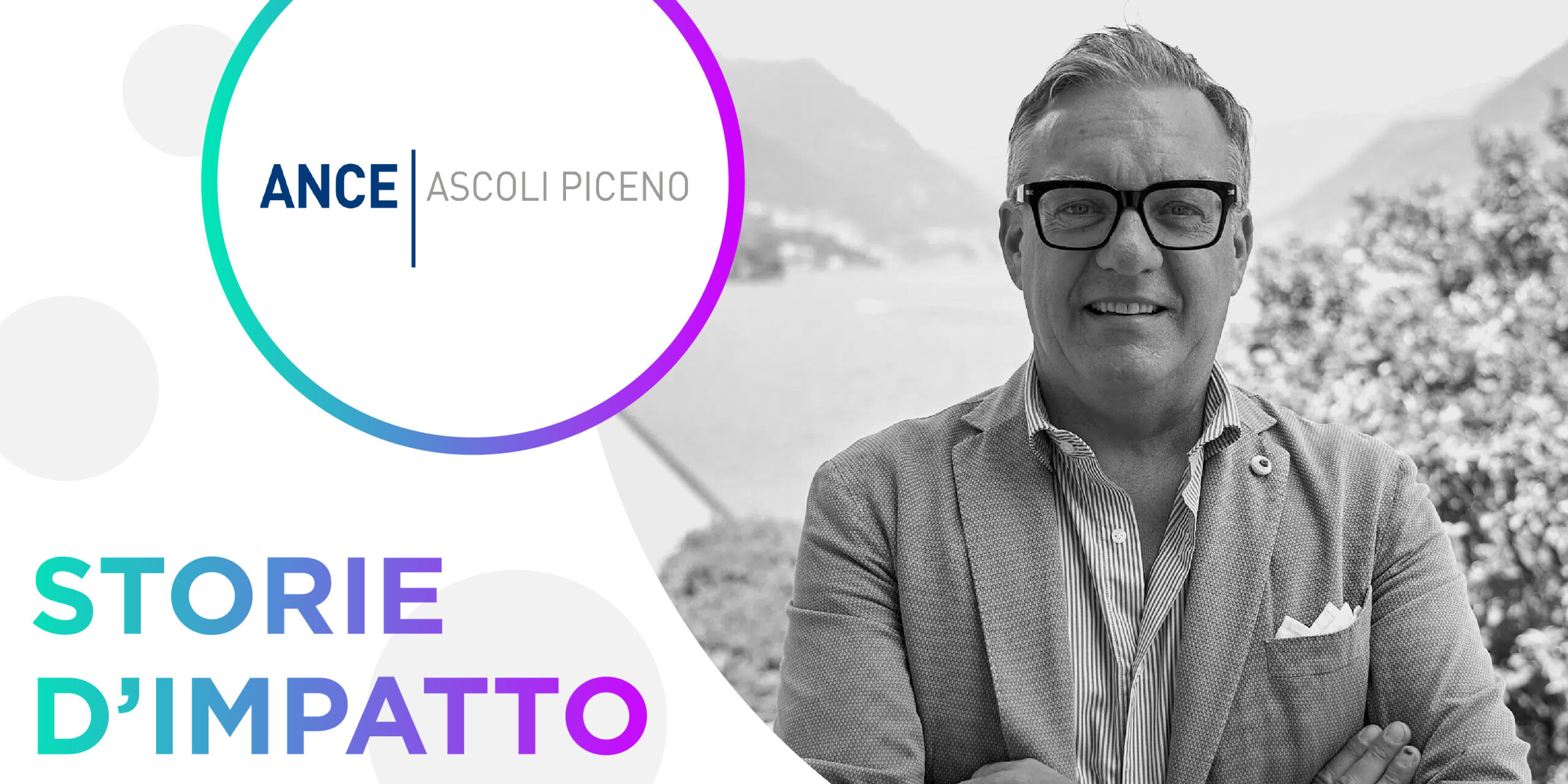 Storie d'Impatto, ANCE Ascoli Piceno