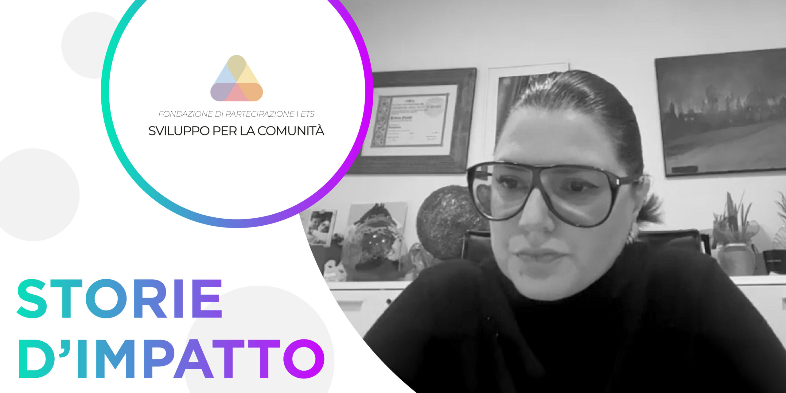 Storie d'impatto – Fondazione Sviluppo per la Comunità ETS